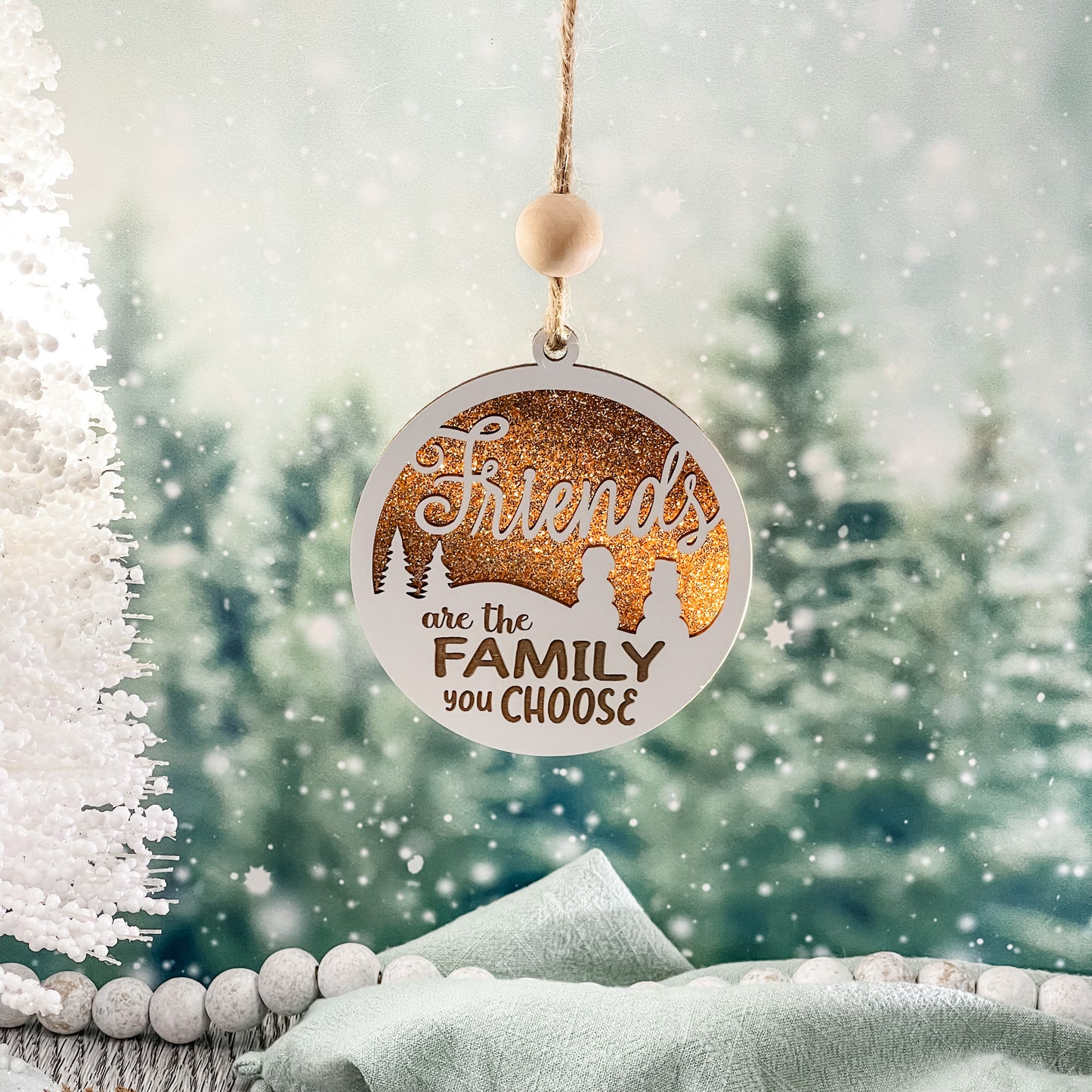 Friends are the Family you Choose Ornament