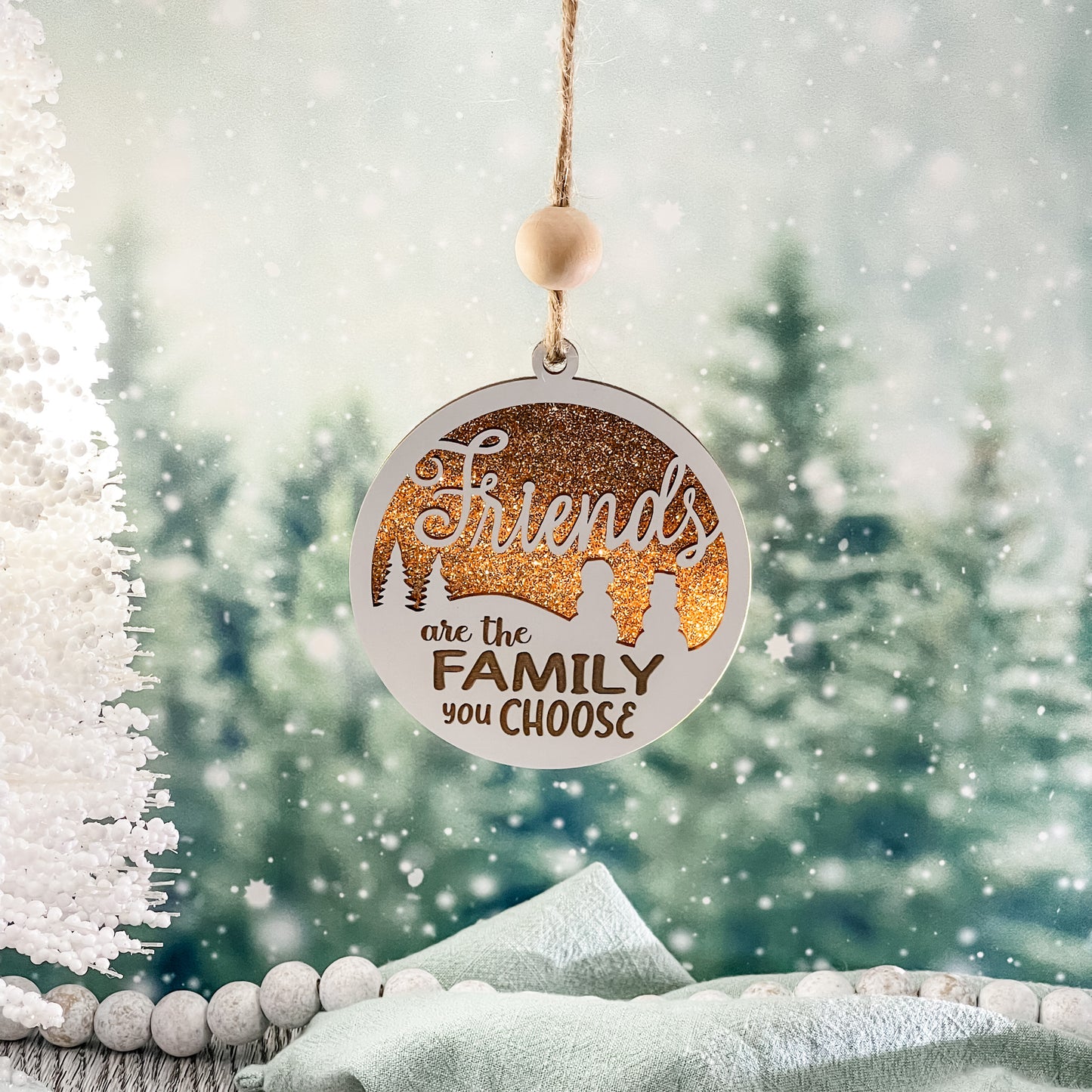 Friends are the Family you Choose Ornament